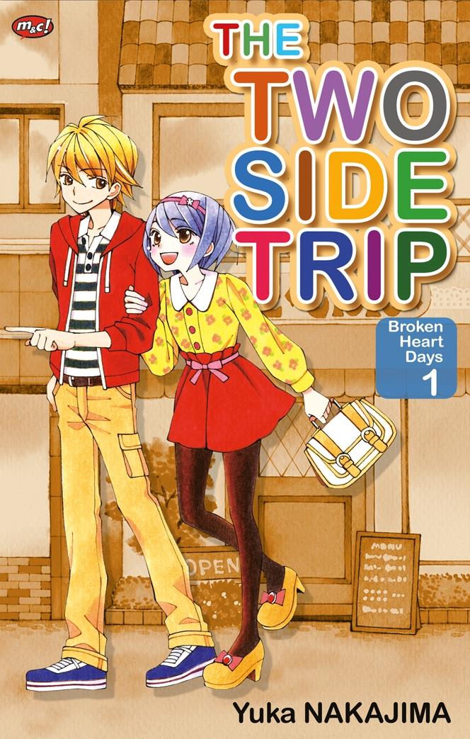 The Two Side Trip ~Broken Heart Days~ 1