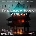 Hellscape: The Lilium Saga - ACTS IV-VI