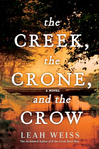 The Creek, The Crone, and the Crow (Paperback)