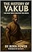 The History of Yakub: The M...