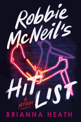Robbie McNeil's Hit List (Paperback)