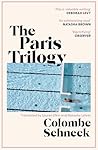 The Paris Trilogy...
