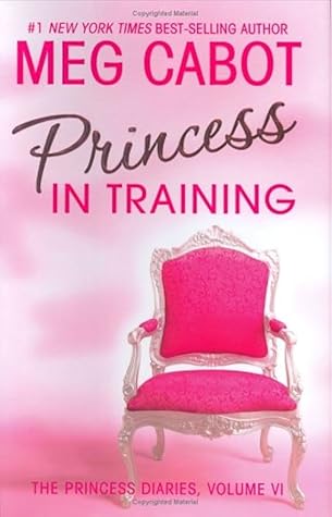 Princess in Training (The Princess Diaries, #6)