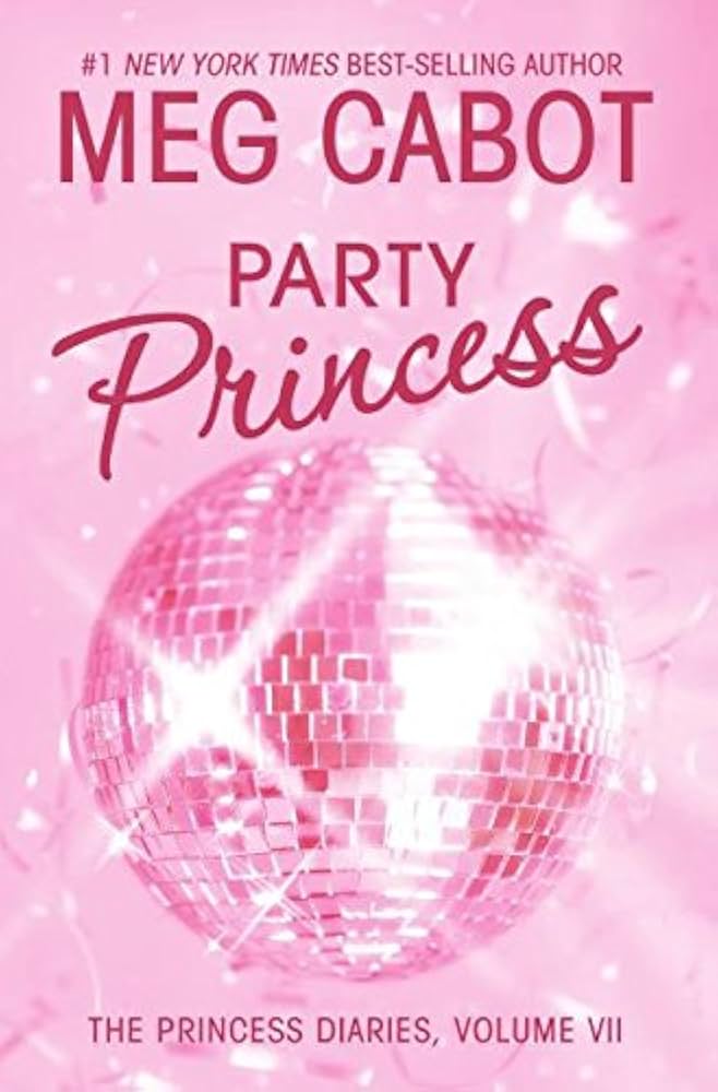 Party Princess (The Princess Diaries, #7)