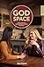 God Space (Revised Edition)...