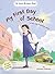 My First Day of School by Nechamie Stefansky
