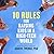 10 Rules for Raising Kids in a High-Tech World: How Parents Can Stop Smartphones, Social Media, and Gaming from Taking Over Their Children's Lives