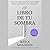 El libro de tu sombra