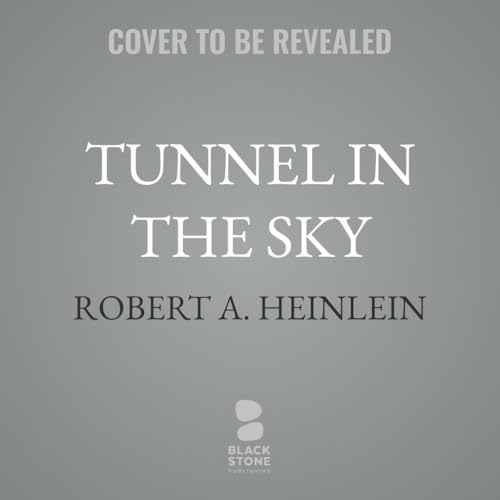 Tunnel in the Sky