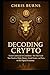 Decoding Crypto: From Confu...