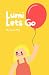 Lumi Lets Go (Lumi's Pictur...