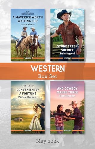 Western Box Set May 2025/A Maverick Worth Waiting For/Stone Creek Sheriff/Conveniently A Fortune/And Cowboy Makes Three (Kindle Edition)