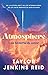 Atmosphere: Una historia de...
