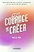 LE COURAGE DE CREER by MAY ROLLO