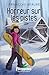 HORREUR SUR LES PISTES