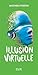 Illusion virtuelle