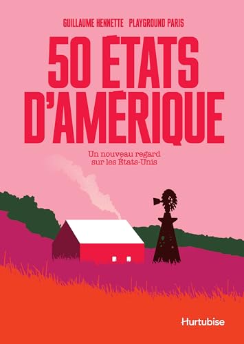 50 ETATS D'AMERIQUE. UN NOUVEAU REGARD SUR LES ETATS-UNIS (Paperback)