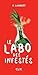 Le Labo des Infestés