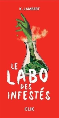 Le Labo des Infestés (Paperback)