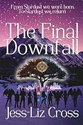 The Final Downfall