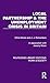 Local Partnership & the Unemployment Crisis in Britain (Routledge Library Editions: Work & Society)