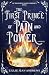 The First Prince of Pain and Power (Of Passions and Thrones Book 2)
