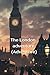 The London adventure