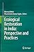Ecological Restoration in I...