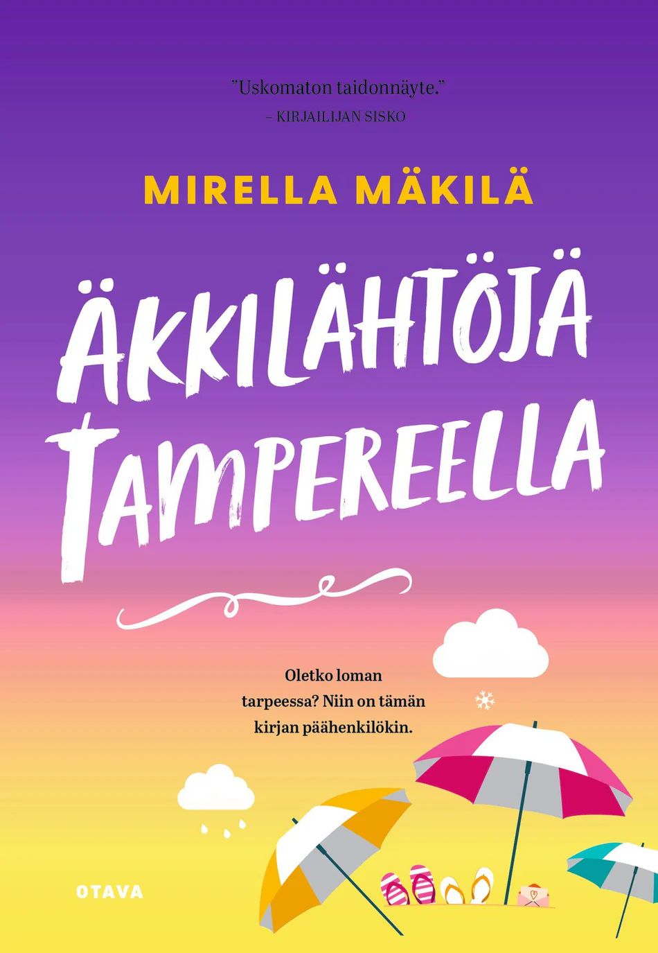 Äkkilähtöjä Tampereella (Se on moro, #3)