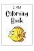 I AM Coloring Book