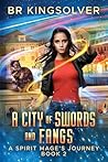 A City of Swords ...