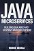Java Microservices: Building Scalable and Efficient Backend Systems