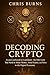Decoding Crypto: From Confu...