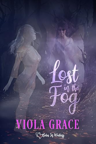 Lost in the Fog (Betas in Waiting #31)