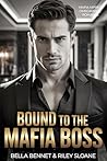 Bound to the Mafi...