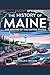 The History of Maine  by Baerwald Wilson