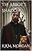 The Abbot’s Shadow (The Fat...