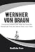 WERNHER VON BRAUN: The Rock...
