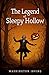 The Legend of Sleepy Hollow