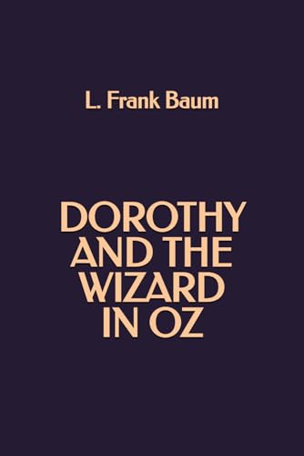 Dorothy and the Wizard in Oz