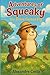 Adventures of Squeaky: The ...