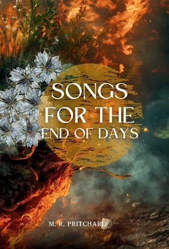 Songs for the End of Days (Hardcover)