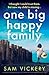 One Big Happy Family: A sus...