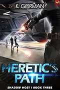 Heretic's Path: A Science Fiction Adventure