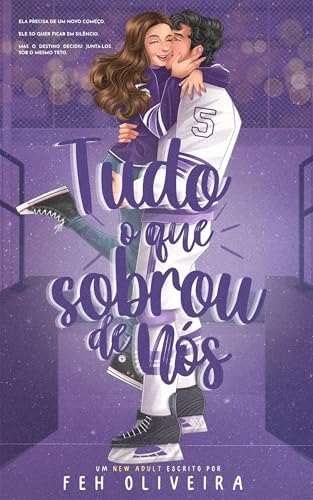 Tudo o que Sobrou de Nós (Easton U Livro 1) (Portuguese Edition)