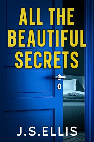 All The Beautiful Secrets (All the Beautiful Lies #2)