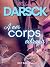 A nos corps vibrants by Méline Darsck