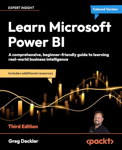 Learn Microsoft Power BI: A comprehensive, beginner-friendly guide to real-world business intelligence (Kindle Edition)