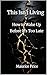 This Isn't Living: How to W...