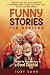 Funny Stories For Seniors by Toby Kuhn